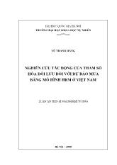 Luận án Nghiên cứu tác động của tham số hóa đối lưu đối với dựbáo mưa bằng mô hình HM ở Việt Nam