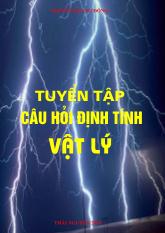 Ebook Tuyển tập âu hỏi định tính Vật Lý