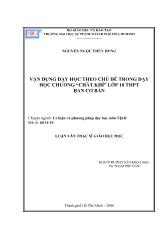 Luận văn Vận dụng dạy học theo chủ đề trong dạy học chương “chất khí” lớp 10 THPT ban cơ bản