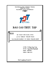 Báo cáo thực tập Kế toán vốn bằng tiền và các thanh toán tại doanh nghiệp tư nhân Thanh Khuê
