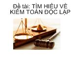 Đồ án Tìm hiểu về kiểm toán độc lập