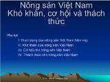Báo cáo Nông sản Việt Nam- Khó khăn, cơ hội và thách thức