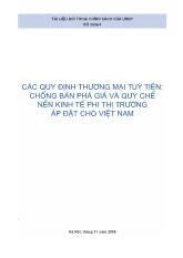 Đề tài Các quy định thương mại tuỳ tiện: chống bán phá giá và quy chế nền kinh tế phi thị trường áp đặt cho Việt Nam