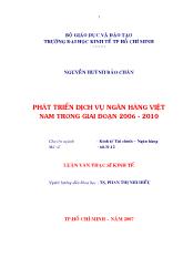 Luận văn Phát triển dịch vụ ngân hàng Việt Nam trong giai đoạn 2006 - 2010