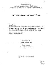 Phương thức tiêu thụ nông sản vùng Đông Nam Bộ- Thực trạng và giải pháp đổi mới phù hợp yêu cầu chuyển dịch cơ cấu kinh tế Việt Nam