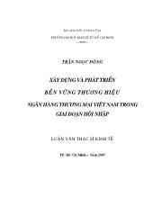 Xây dựng và phát triển bền vững thương hiệu ngân hàng thương mại Việt Nam trong giai đoạn hội nhập( bản đầy đủ)