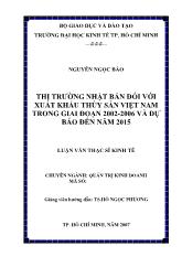 Luận văn Vai trò của thịtrường Nhật Bản đối với thịtrường xuất khẩu thủy sản Việt Nam trong năm năm qua và dựbáo từnay đến 2015