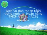 Đề tài Dịch vụ Bao thanh toán trong nước tại Ngân hàng TMCP Á Châu