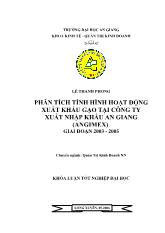 Đề tài Phântíchtìnhhìnhhoạtđộng xuấtkhẩugạotại côngty xuấtnhậpkhẩuangiang (angimex) giaiđoạn2003 -2005