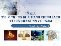 Đề tài Tỷ giá thực trạng điều hành chính sách tỷ giá của ngân hàng nhà nước Vịêt Nam