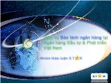 Tiểu luận Dịch vụ Bảo lãnh ngân hàng tại Ngân hàng Đầu tư & Phát triển Việt Nam