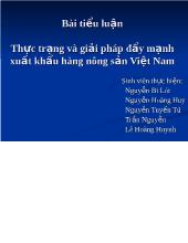 Tiểu luận Thực trạng và giải pháp đẩy mạnh xuất khẩu hàng nông sản Việt Nam