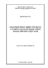 Luận văn Giải pháp phát triển tín dụng cá nhân tại ngân hàng thương mại cổ phần ngoại thương Việt Nam