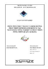 Luận văn Phân tích thực trạng và định hướng phát triển kinh doanh dịch vụ tại Ngân Hàng Nông Nghiệp và Phát Triển Nông Thôn chi nhánh quận Cái Răng
