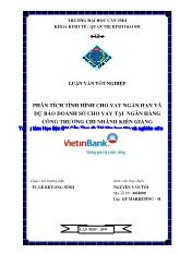 Luận văn Phân tích tình hình cho vay ngắn hạn và dự báo doanh số cho vay ngắn hạn tại ngân hàng VietinBank chi nhánh Kiên Giang