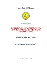 Khóa luận Đánh giá năng lực cạnh tranh của Ngân hàng Thương mại cổphần Sài Gòn Thương chi nhánh An Giang