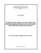 Luận văn Nghiên cứu hệ thống câu hỏi hướng dẫn học bài văn bản văn học lớp 11 qua hai bộ sách Ngữ văn chuẩn và nâng cao
