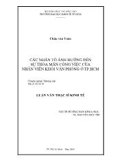 Luận văn Các nhân tố ảnh hưởng đến sự thỏa mãn công việc của nhân viên khối văn phòng ở TP.HCM