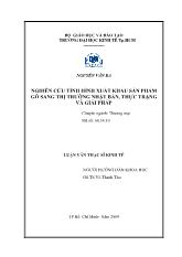Luận văn Nghiên cứu tình hình xuất khẩu sản phẩm gỗ sang thị trường Nhật Bản, thực trạng và giải pháp