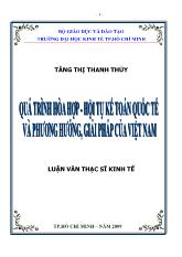 Luận văn Quá trình hòa hợp- Hội tụ kế toán quốc tế và phương hướng, giải pháp của Việt Nam