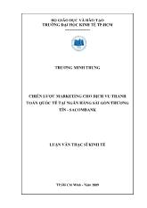 Luận văn Chiến lược marketing cho dịch vụ thanh toán quốc tế tại ngân hàng sài gòn Thương Tín - Sacombank