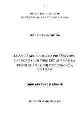 Luận văn Luận cứ khoa học của phương thức lập ngân sách theo kết quả đầu ra trong quản lý chi tiêu công của Việt Nam