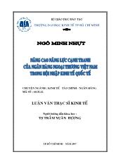 Luận văn Nâng cao năng lực cạnh tranh của các ngân hàng ngoại thương Việt Nam trong hội nhập kinh tế quốc tế