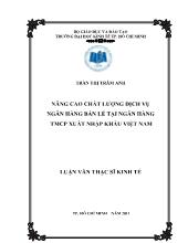 Luận văn Nâng cao chất lượng dịch vụ ngân hàng bán lẻ tại ngân hàng thương mại cổ phần Xuất Nhập Khẩu Việt Nam