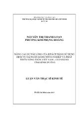 Luận văn Nâng cao sự hài lòng của khách hàng sử dụng dịch vụ tại Ngân hàng Nông Nghiệp và Phát Triển Nông Thôn Việt Nam - Chi nhánh Tỉnh Bình Dương