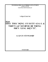Luận án Khai thác động cơ isuzu 4ja1-L và thiết lập mô hình hệ thống phun xăng điện tử