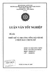 Luận văn Thiết kế và thi công tổng đài nội bộ 4 thuê bao trong 1 trung kế