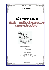 Tiểu luận Thiết kế mạng lan cho ngân hàng