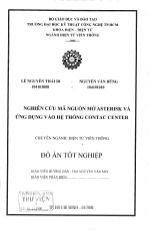 Luận văn Nghiên cứu mã nguồn mở asterisk và ứng dụng vào hệ thống contac center
