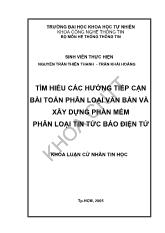 Luận văn Nghiên cứu các hướng tiếp cận bài toán phân loại văn bản và xây dựng phần mềm phân loại tin tức báo điện tử