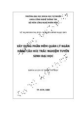 Luận văn Xây dựng phần mềm quản lý ngân hàng câu hỏi trắc nghiệm tuyển sinh đại học
