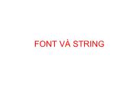 Bài giảng Font và string