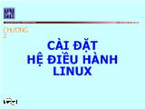 Bài giảng Cài đặt hệ điều hành Linux