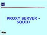 Bài giảng Proxy server - Squid