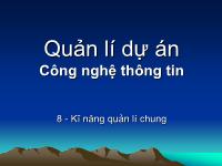 Đề tài Quản lí dự án công nghệ thông tin: Kỹ năng quản lý chung