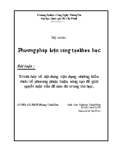 Đề tài Trình bày về nội dung vận dụng những kiến thức về phương pháp luận, sáng tạo để giải quyết một vấn đề nào đó trong tin học
