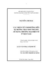 Luận văn Phân tích các nhân tố ảnh hưởng đến xu hướng thay đổi thái độ sử dụng thương mại điện tử ở Việt Nam