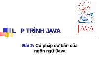 Bài giảng Cú pháp cơ bản của ngôn ngữ Java