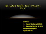 Bài giảng So sánh ngôn ngữ pascal và C