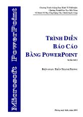 Bài giảng Trình diễn báo cáo bằng PowerPoint