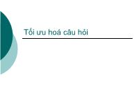 Bài giảng về Tối ưu hoá câu hỏi