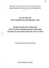Đề tài Nghiên cứu sản xuất và ứng dụng một số chủng vi nấm Metarhizium và Beauveria để phòng trừ côn trùng trong đất hại cây trồng