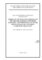 Đề tài Nghiên cứu ứng dụng công nghệ bao gói điều biến khí (modified atmosphere packaging – map) nhằm nâng cao giá trị một số loại rau quả xuất khẩu và tiêu dùng trong nước