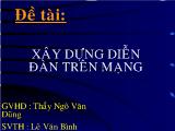 Đề tài Xây dựng diễn đàn trên mạng - Lê Văn Bình