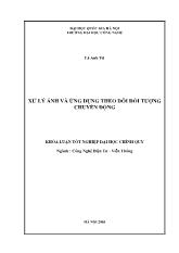 Đề tài Xử lý ảnh và ứng dụng theo dõi đối tượng chuyển động