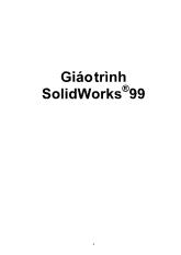 Giáo trình SolidWorks ® 99